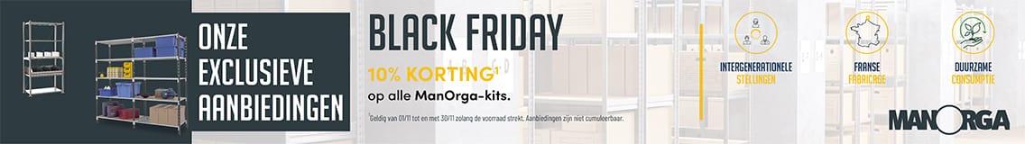 Onze exclusieve aanbiedingen - Black Friday - 10% korting op alle ManOrga-kits. - Geldig van 01/11 tot en met 30/11 zolang de voorraad strekt. Aanbiedingen zijn niet cumuleerbaar. - Intergenerationele stellingen - Franse fabricage - Duurzame consumptie - ManOrga