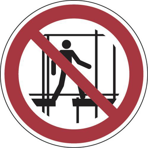 Verbodsbord - Gebruik van onvolledige steiger verboden - Aluminium rond